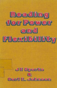 Reading for Power and Flexibility
