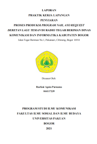 E-PKL:Proses Produksi Program Nah, Ayo Request Deretan Lagu Teman di Radio Tegar Beriman Dinas Komunikasi dan Informatika Kabupaten Bogor Jalan Tegar Beriman No.1, Pekansari, Cibinong, Bogor 16914