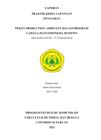 E-PKL:PERAN PRODUCTION ASSISTANT DALAM PROGRAM CAHAYA HATI INDONESIA DI INEWS Jalan Kebon Sirih No. 17-19 Jakarta Pusat