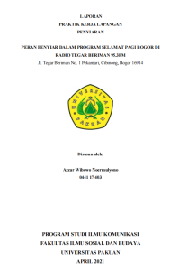 E-PKL:Peran Penyiar dalam Program Selamat Pagi Bogor di Radio Tegar Beriman 95.3FM Jl. Tegar Beriman No. 1 Pekansari, Cibinong, Bogor 16914