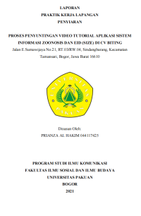 E-PKL:Proses Penyuntingan Video Tutorial Aplikasi Sistem Informasi Zoonosis Dan Eid (Size) di CV Biting Jalan E.Sumawijaya No.21, RT.03/RW.04, Sindangbarang, Kecamatan Tamansari, Bogor, Jawa Barat 16610