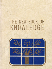 The New Book Of Knowledge (N Volume 13)