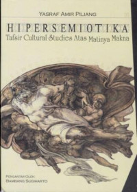 Image of Hipersemiotika: Tafsir Cultural Studies Atas Matinya Makna