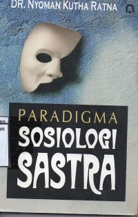 Paradigma Sosiologi Sastra