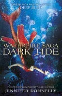 Image of WATERFIRE SAGA DARK TIDE
