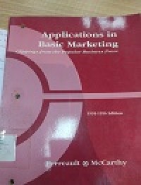Applications in basic marketing clippings from the popular business press / E. Jerome McCarthy and William D. Perreault Jr