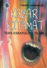 Kabar Kiyamat Teks Eskatologi Islam