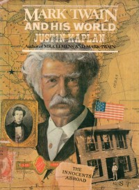 Mark Twain and his world