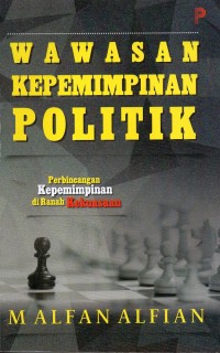 Wawasan Kepemimpinan Politik