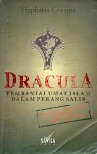 Dracula: Pembantai Umat Islam Dalam Perang Salib
