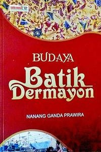 Budaya Batik Dermayon