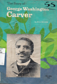 The Story of George Washington Carver
