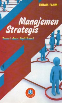 Image of Manajemen Strategis : Teori dan Aplikasi