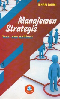 Manajemen Strategis : Teori dan Aplikasi