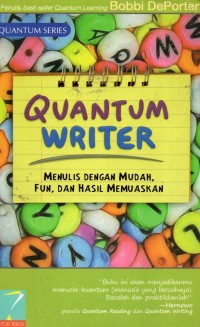 Quantum Writer : Menulis dengan Mudah, Fun, dan Hasil Memuaskan