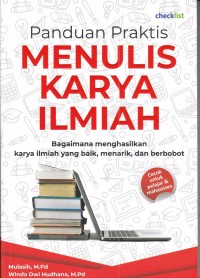 Panduan praktis menulis karya ilmiah