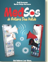 Medsos di antara dua kutub