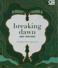 Breaking Dawn (Awal yang Baru)