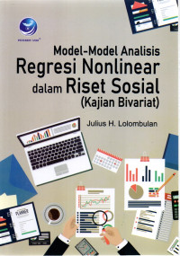 Model-model analisis regresi nonlinear dalam riset sosial
