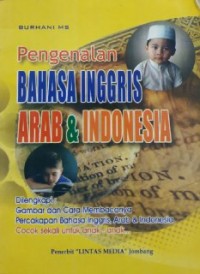 Pengenalan Bahasa Inggris, Arab, Dan Indonesia