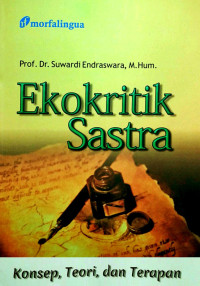 Image of Ekokritik Sastra Konsep,Teori, dan Terapan