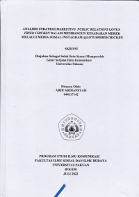 SKRIPSI: Analisis Strategi Marketing Public Relations Lotus Fried Chicken dalam Membangun Kesadaran Merek melalui Media Sosial Instagram @lotusfriedchicken