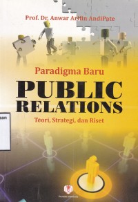 Paradigma Baru Public Relations : Teori, Strategi, dan Riset