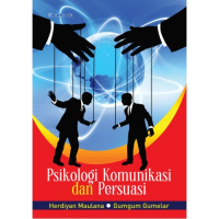 Image of Psikologi Komunikasi Dan Persuasi