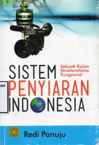 Sistem Penyiaran Indonesia: Kajian Strukturalisme Fungsional