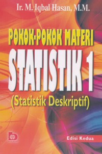Pokok-Pokok Materi Statistik 1 : Statistik Deskriptif
