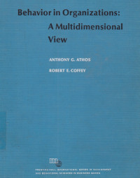Behavior in Organizations : A Multimensional View