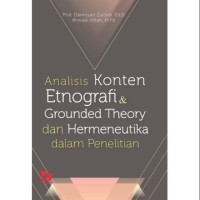 Analisis Konten Etnografi dan Grounded Theory dan Hermeneutika