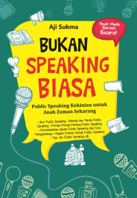 Bukan speaking biasa