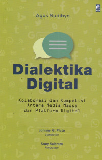 Image of Dialektika Digital : Kolaborasi dan Kompetisi Antara Media Massa dan Platform Digital