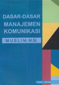 Dasar-dasar Manajemen Komunikasi