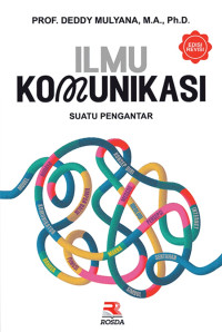 Ilmu Komunikasi Suatu Pengantar (Edisi Revisi)