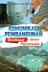 Image of Komunikasi Pembangunan Destinasi Dalam Pariwisata