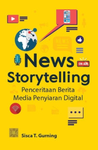 NEWS STORYTELLING: Penceritaan Berita Media Penyiaran Digital