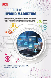 The Future of Hybrid Marketing