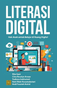 Literasi Digital : Hak Anak untuk Belajar di Ruang Digital