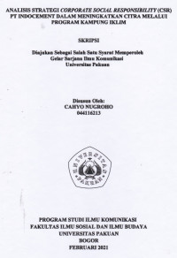 SKRIPSI:Analisis Strategi Corporate Social Responsibility (CSR) PT. Indocement dalam Meningkatkan Citra melalui Program Kampung Iklim