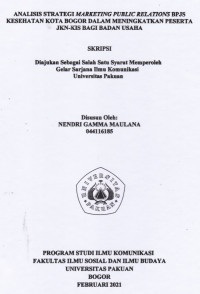 SKRIPSI:Analisis Strategi Marketing Public Relations BPJS Kesehatan Kota Bogor dalam Meningkatkan Peserta JKN-KIS bagi Badan Usaha
