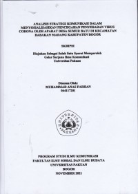 SKRIPSI:Analisis Strategi Komunikasi dalam Menyosialisasikan Pencegahan Penyebaran Virus Corona oleh Aparat Desa Sumur Batu di Kecamatan Babakan Madang Kabupaten Bogor