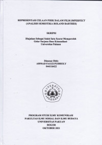 SKRIPSI : RERESENTASI CELAAN FISIK DALAM FILM IMPERFECT (ANALISIS SEMIOTIKA ROLAND BARTHES)