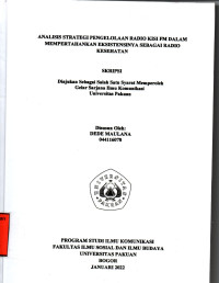 SKRIPSI: Analisis Strategi Pengelolaan Radio Kisi FM dalam Mempertahankan Eksistensinya sebagai Radio Kesehatan