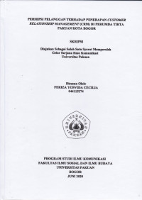 SKRIPSI: Persepsi Pelanggan terhadap Penerapan Customer Relationship Management (CRM) di Perumda Tirta Pakuan Kota Bogor