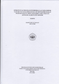 SKRIPSI: Efektivitas Program Pemberdayaan Kelompok Tani Hutan Sukamekar dalam Mengembangkan Potensi Wisata Desa Sukasirna Kecamatan Jonggol Kabupaten Bogor