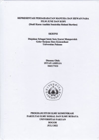 SKRIPSI: Representasi Persahabatan Manusia dan Hewan pada Film June dan Kopi (Studi Kasus Analisis Semiotika Roland Barthes)