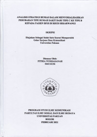 SKRIPSI: Analisis Strategi Humas dalam Menyosialisasikan Perubahan Tipe Rumah Sakit dari Tipe C ke Tipe B kepada Pasien BPJS di RSUD Sekarwangi