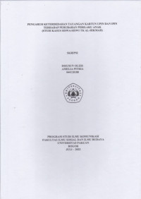 Image of SKRIPSI: Pengaruh Keterdedahan Tayangan Kartun Upin dan Ipin terhadap Perubahan Perilaku Anak (Studi Kasus Siswa-Siswi TK Al-Hikmah)